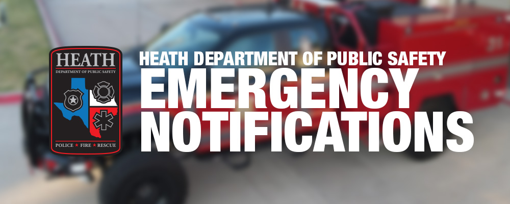 Header banner with Heath Department of Public Safety logo and the words Emergency Notifications in red text with a blurred firetruck in the background.