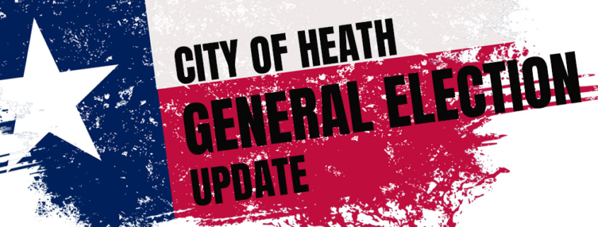 Graphic styled like the Texas flag with a distressed red, white, and blue design and a white star on the left. Bold black text reads “City of Heath General Election Update.”