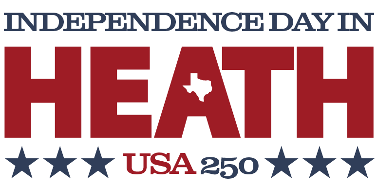 Logo reading “INDEPENDENCE DAY IN” above large red text “HEATH,” with the outline of Texas inside the letter “A.” Below are the words “USA 250” between rows of blue stars.