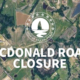 An aerial map graphic announcing a road closure. The City of Heath, Texas seal is centered above large white text reading 'MCDONALD ROAD CLOSURE'. On the left side of the map, a specific section of McDonald Rd is highlighted in yellow with a red outline, indicating the exact location of the closed portion.