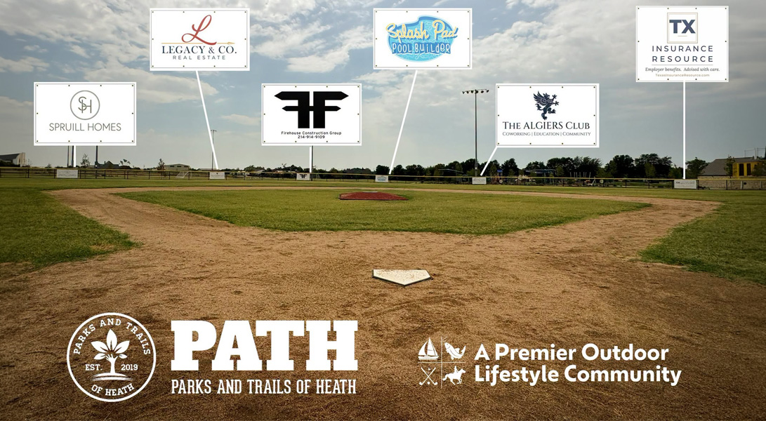 Baseball field at a Heath, Texas, park with sponsor signs along the outfield fence. The graphic promotes PATH — Parks and Trails of Heath — and describes Heath as “A Premier Outdoor Lifestyle Community.”
